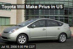 Toyota Will Make Prius in US