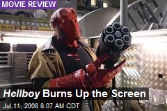 Hellboy Burns Up the Screen