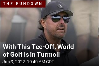 With This Tee-Off, World of Golf Is in Turmoil