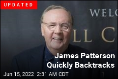 James Patterson Says White Male Writers Face Racism