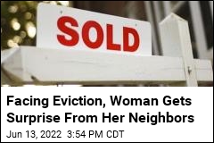 Neighbors Buy Home for Woman About to Be Evicted