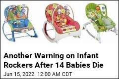 At Least 13 Babies Have Died in These Rockers