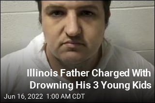Illinois Father Charged With Drowning His 3 Young Kids