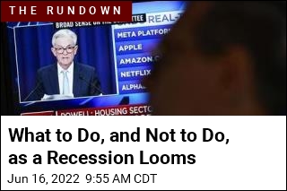 What to Do, and Not to Do, as a Recession Looms