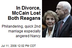 In Divorce, McCain Lost Both Reagans