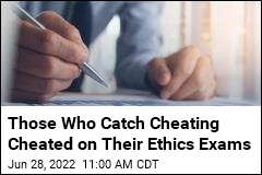 Irony Alert: Accountants Cheated on Ethics Exams