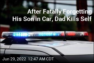 Dad Kills Himself After Allegedly Forgetting His Son in Car, Fatally
