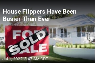 House Flippers Have Been Busier Than Ever