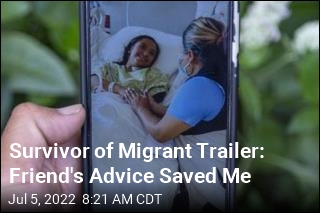 Friend&#39;s Advice May Have Saved Migrant in Trailer