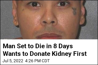 Man Set to Die in 8 Days Wants Delay So He Can Donate Kidney