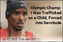 Olympic Star Says He Was Trafficked to UK as a Child