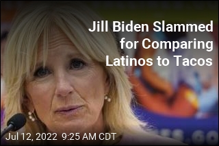 Jill Biden Slammed for Comparing Latinos to Tacos