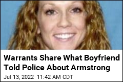 Warrants: Boyfriend Gave Armstrong $450K to Invest