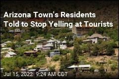 Arizona Town&#39;s Residents Told to Stop Yelling at Tourists