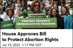 House Approves Bill to Protect Abortion Rights