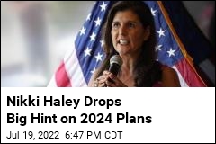 Nikki Haley Hints at Possible 2024 Run