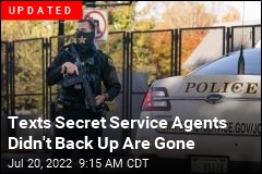 Sources: &#39;Missing&#39; Secret Service Texts Are Gone for Good