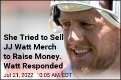 She Tried to Sell JJ Watt Merch to Raise Money. Watt Responded