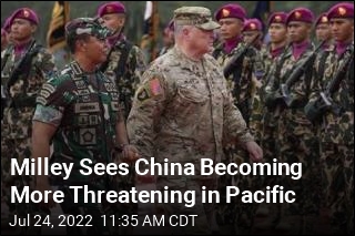 Milley Sees China Becoming More Threatening in Pacific