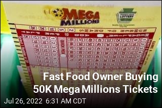 Fast Food Owner Buying 50K Mega Millions Tickets