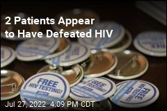 2 Patients Appear to Have Defeated HIV