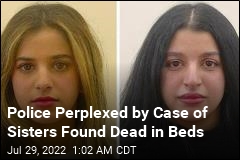 2 Sisters Lay Dead in Their Beds for a Month