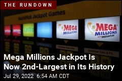 Mega Millions Jackpot Is Now 2nd-Largest in Its History