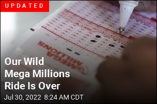 Our Wild Mega Millions Ride Is Over