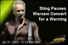 Sting Pauses Warsaw Concert for a Warning