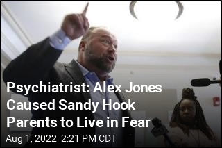 Psychiatrist: Alex Jones Caused Sandy Hook Parents to Live in Fear