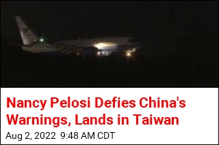 Nancy Pelosi Defies China&#39;s Warnings, Lands in Taiwan
