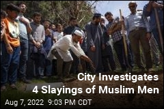 City Investigates 4 Slayings of Muslim Men