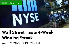 Wall Street Has a 4-Week Winning Streak