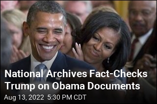 National Archives Fact-Checks Trump on Obama Documents