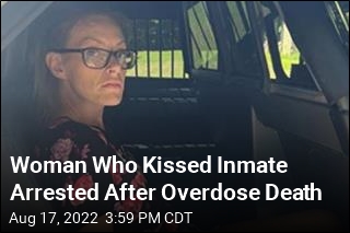 Woman Who Kissed Inmate Arrested After Overdose Death