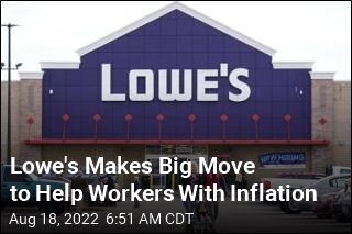 Lowe&#39;s Makes Big Move to Help Workers With Inflation
