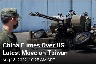 China Fumes Over US&#39; Latest Move on Taiwan