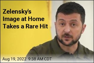 Zelensky&#39;s Image at Home Takes a Rare Hit