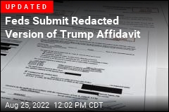 Judge: Redactions Could Make Trump Affidavit &#39;Meaningless&#39;