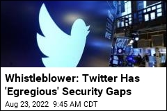 Ex-Twitter Bigwig Says Site Has Been Reckless on Security