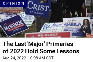 What We Can Learn From the Last &#39;Major&#39; Primaries of 2022