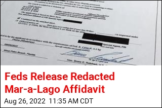 Feds Release Redacted Mar-a-Lago Affidavit