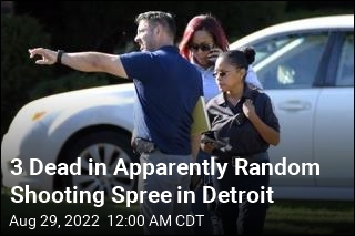 Man Goes on Apparently Random Shooting Spree in Detroit, Killing 3