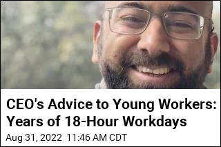 CEO&#39;s Advice to &#39;Worship Your Work&#39; Doesn&#39;t Land Well