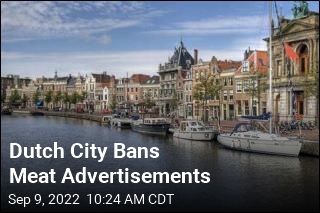In World First, Dutch City Bans Ads for Meat