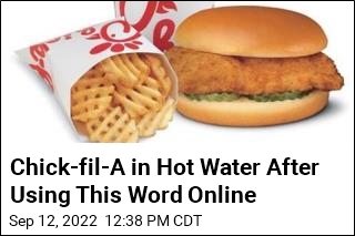 Chick-fil-A Says Sorry for Tweet: &#39;Poor Choice of Words&#39;