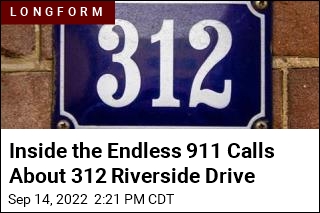 The 911 Calls About 312 Riverside Drive Didn&#39;t Stop