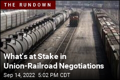 Here&#39;s What at Stake in Union-Railroad Negotiations