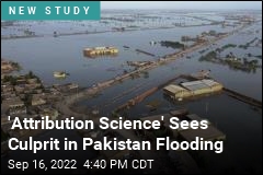 Climate Change &#39;Fingerprints&#39; Are on Pakistan&#39;s Floods
