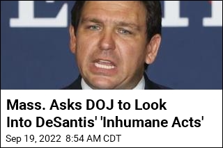 Mass. Wants DOJ to Look Into DeSantis&#39; Migrant Drop